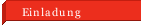 Einladung